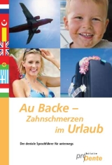 Dental Sprachführer - Die wichtigsten zahnmedizinischen Redewendungen in verschiedenen Sprachen